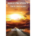 Bible Prophecy, True or False