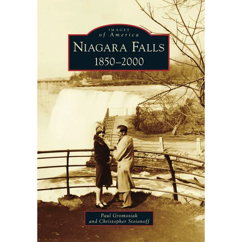 Niagara Falls: 1850-2000