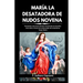 María La Desatadora de Nudos Novena: Revelando soluciones divinas resolviendo los desafíos de la vida a través de la intercesión de la Santísima Virge