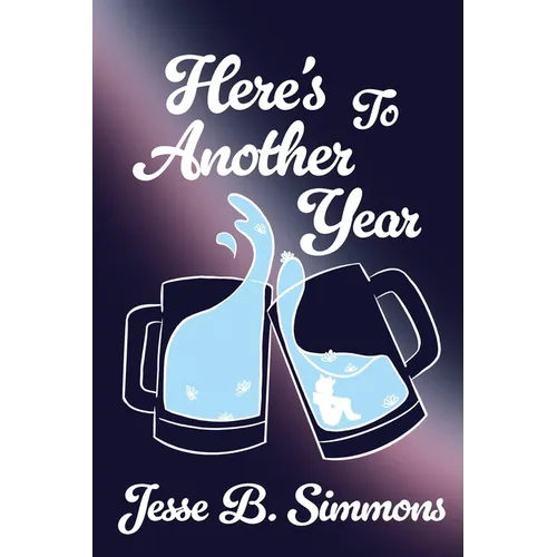Here's To Another Year