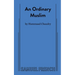 An Ordinary Muslim