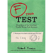 F This Test: Even More of the Very Best Totally Wrong Test Answers