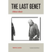 The Last Genet: A Writer in Revolt