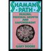 Shaman's Path: Healing, Personal Growth, and Empowerment
