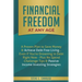 Financial Freedom at Any Age: A Proven Plan to Save Money & Achieve Debt Free Living... Even If You're Drowning in Debt Right Now - Plus No Spend Chal