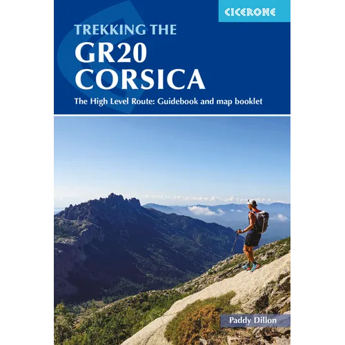 Trekking the Gr20 Corsica: The High Level Route: Guidebook and Map Booklet