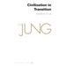 Collected Works of C. G. Jung, Volume 10: Civilization in Transition