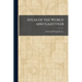 Atlas of the World and Gazetteer