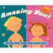 Amazing You!: Getting Smart about Your Private Parts: A First Guide to Body Awareness for Pre-Schoolers