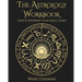 The Astrology Workbook: How to Interpret your Natal Chart