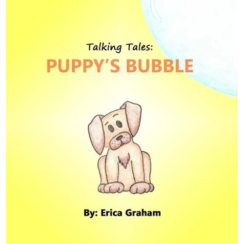 Talking Tales: Puppy's Bubble