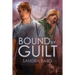Bound by Guilt