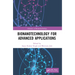 Bionanotechnology for Advanced Applications