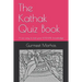 The Kathak Quiz Book: A fun way to test your Kathak knowledge