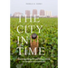The City in Time: Contemporary Art and Urban Form in Vietnam and Cambodia