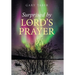 Surprised by the Lord's Prayer