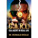 C.A.R.L. CIA Agent in Real Life