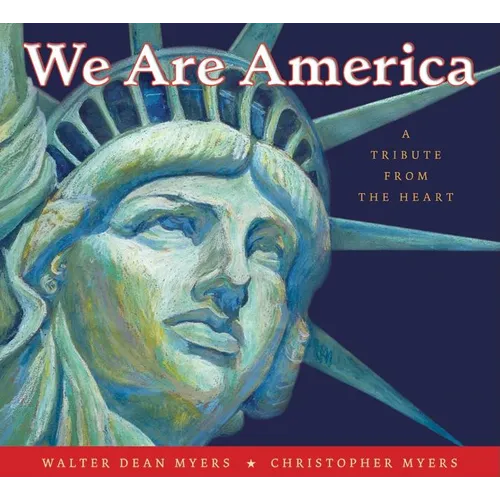 We Are America: A Tribute from the Heart