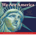 We Are America: A Tribute from the Heart
