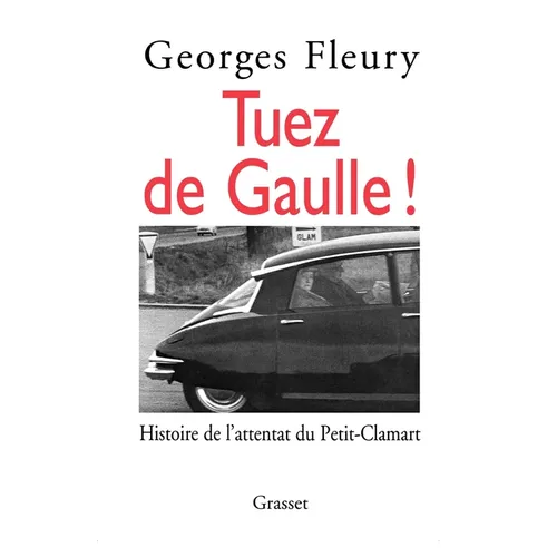 Tuez De Gaulle