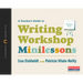 A Teacher's Guide to Writing Workshop Minilessons: The Classroom Essentials Series