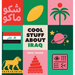Cool Stuff About Iraq