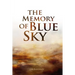 The Memory of Blue Sky