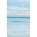 A Path to Freedom: Signs, Symbols, and Synchronicities