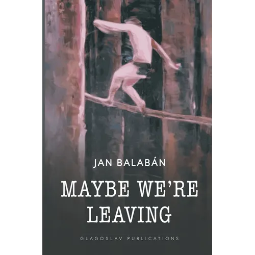 Maybe We're Leaving