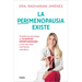 La Perimenopausia Existe / Perimenopause Does Exist