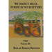 Without Mud, There Is No Pottery