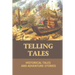 Telling Tales: Historical Tales And Adventure Stories: Fiction Book