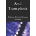 Soul Transplants