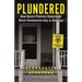 Plundered: How Racist Policies Undermine Black Homeownership in America