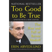 Too Good to Be True: The Rise and Fall of Bernie Madoff