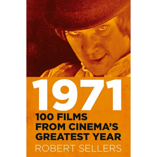 1971: 100 Films from Cinema's Greatest Year