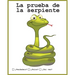 La prueba de la serpiente: ¿Verdadero? ¿Falso? ¿Tal vez?