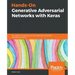 Hands-On Generative Adversarial Networks with Keras