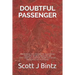 Doubtful Passenger: Mastering the Doubt in our Mind and the World around Us