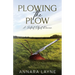 Plowing the Plow: A Sentient Object Romance