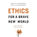 Ethics for a Brave New World, Second Edition (Updated and Expanded)
