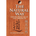 The Natural Way: Lessons From Lao Zi And Zhuang Zi