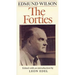 The Forties: From Notebooks and Diaries of the Period