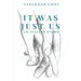 It Was Just Us: an italian story