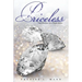 Priceless: The Making of a Rare Jewel