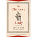The Chinese Lady: Afong Moy in Early America