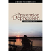The Prevention of Depression: The Missing Piece in Wellness
