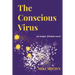 The Conscious Virus