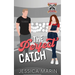 The Perfect Catch: A Single Dad, Age-Gap, Falling for the Nanny, Baseball Romance