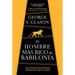 El Hombre Más Rico de Babilonia/ The Richest Man in Babylon